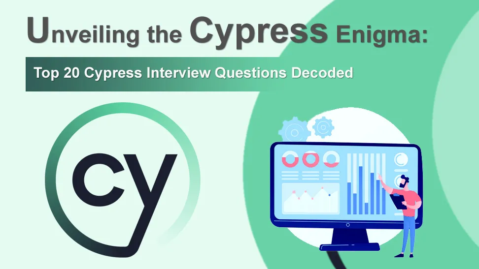 Cypress Interview Questions - djtechnews